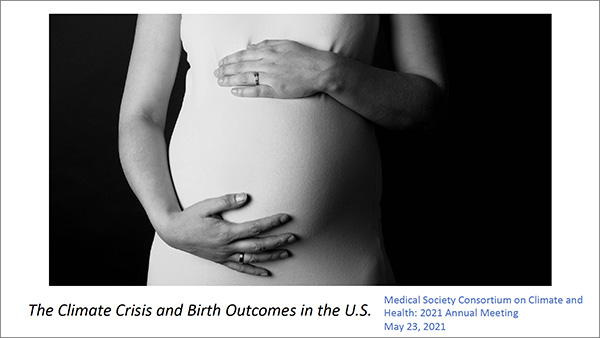CME 3: The Climate Crisis and Birth Outcomes in the US